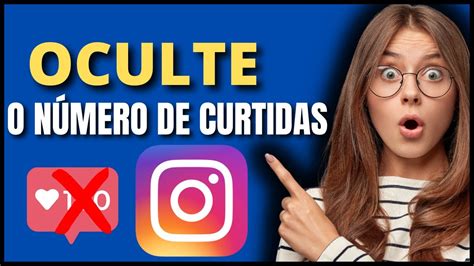 Como Ocultar O Numero De Curtidas No Instagram Youtube