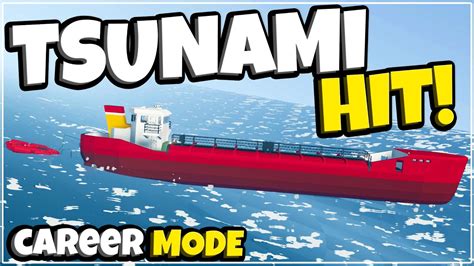 TSUNAMI HIT OUR TANKER HARDCORE CAREER MODE STORMWORKS 35 YouTube