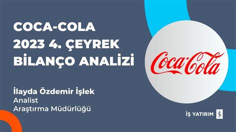 CCOLA COCA COLA 2023 4 ÇEYREK BİLANÇO ANALİZİ İLAYDA ÖZDEMİR İŞLEK