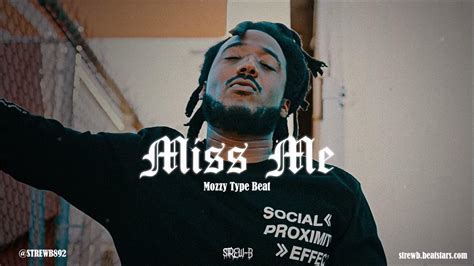 Free Mozzy X Saviii 3rd Type Beat 2022 Miss Me Youtube