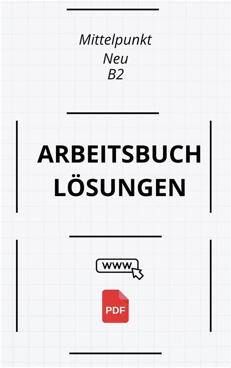 Mittelpunkt Neu B2 Arbeitsbuch Lösungen