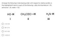 Answered Arrange The Following In Decreasing Order With Respect To