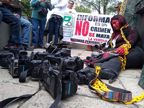 Art Culo Reporta Agresiones A Periodistas En M Xico Durante