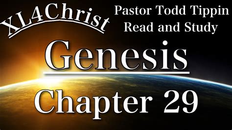 Reading And Study Of Genesis Chapter 29 Youtube