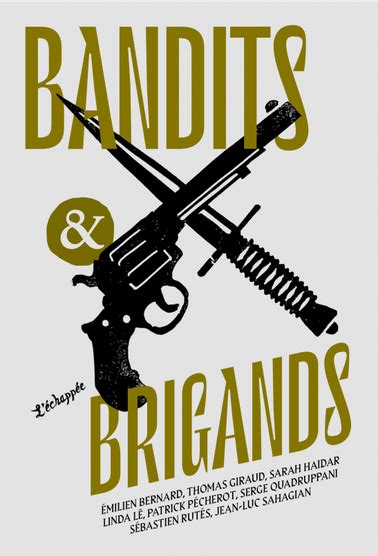 BIBLIOTHÈQUE FAHRENHEIT 451 BANDITS ET BRIGANDS