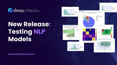 Deepchecks Nlp Ml Validation For Text Made Easy By Noam Bressler