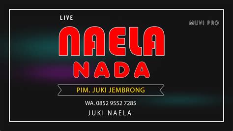 Live Delay Masternya Tarling Cirebonan Naela Nada Rabu Mei