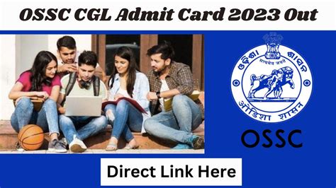 Ossc Cgl Admit Card 2023 Out Hall Ticket Direct Download Link Here