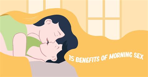 15 Benefits Of Morning Sex Why Its Good For Your Health