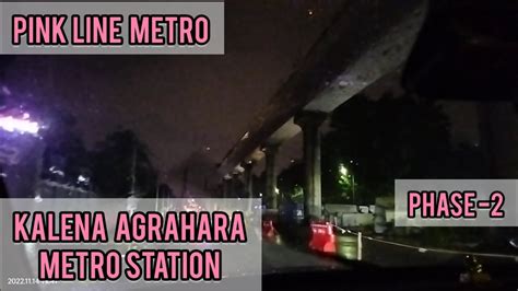 KALENA AGRAHARA METRO STATION Pink Line Metro Namma Metro Phase 2