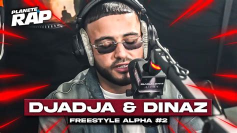 EXCLU Djadja Dinaz Freestyle Alpha 2 PlanèteRap YouTube