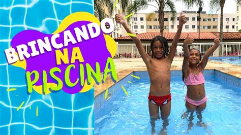 Brincando Na Piscina Youtube