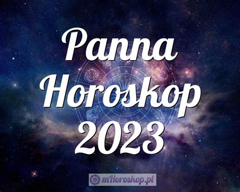 Panna Horoskop Horoskop Miesi Czny Dla Panny Na