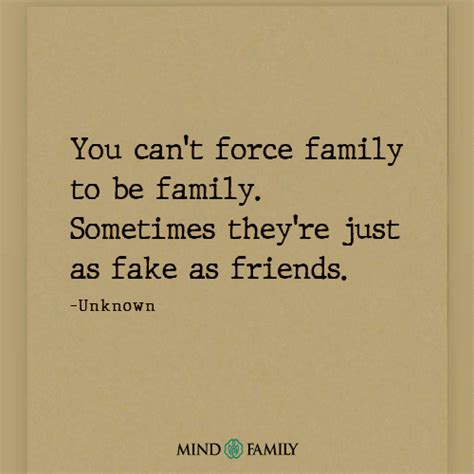 You Cant Force Family To Be Family - Toxic Family Quotes