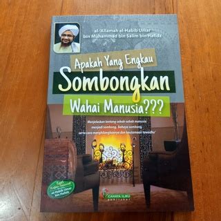 Jual BUKU APA YANG ENGKAU SOMBONGKAN WAHAI MANUSIA HABIB UMAR BIN