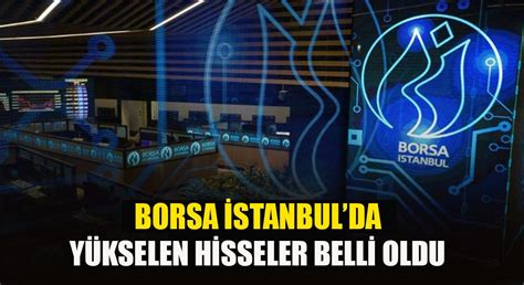 Borsa Da En Ok Hangi Hisse Y Kseldi Gazette