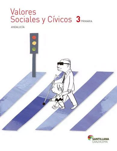 Valores Sociales Y Civicos Primaria De V Rios Autores Editorial