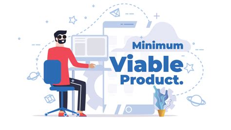 Mvp Minimum Viable Product Definici N Significado Y Ejemplos