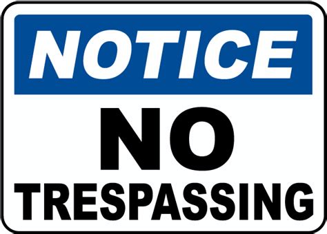 Notice No Trespassing Sign Get 10 Off Now