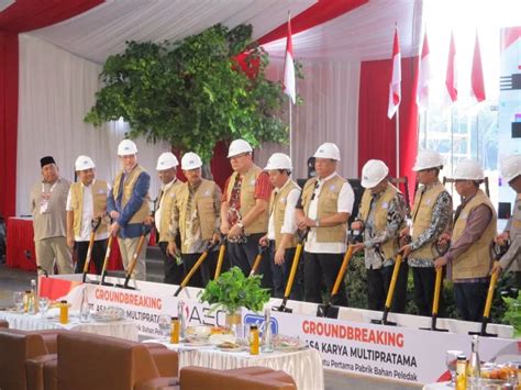 Groundbreaking Pt Asa Karya Multipratama Peletakan Batu Pertama Pabrik