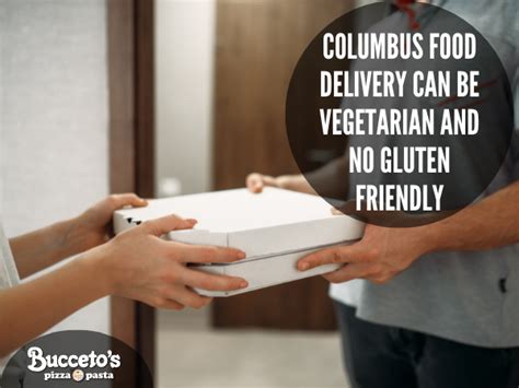 Columbus Food Delivery Can Be Vegetarian And No Gluten Friendly