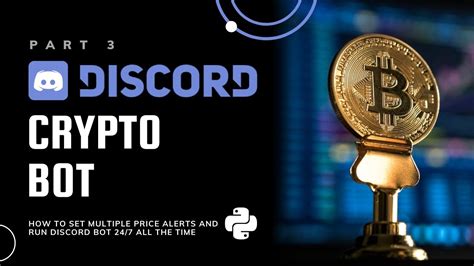 How To Build A Discord To Track Crypto Prices And Keep Running For