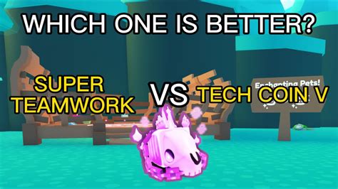 How To Get Tech Coins Fast Super Teamwork VS Tech Coin V Pet