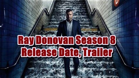 Ray Donovan Season 8 Release Date, Trailer - Is it canceled?