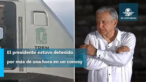 Amlo Reconoce Demoras En Recorrido De Pruebas Del Tren Maya Youtube