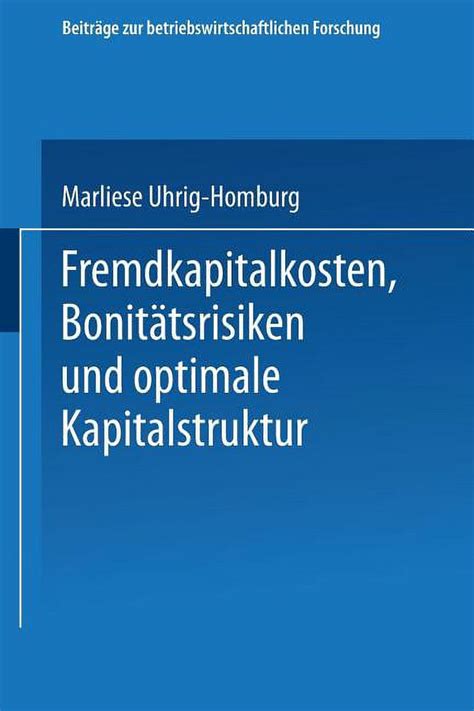 Beiträge Zur Betriebswirtschaftlichen Forschung Fremdkapitalkosten