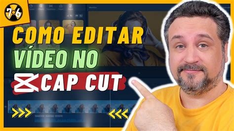 Como Editar V Deo No Capcut Tutorial Completo Do In Cio Ao Fim Youtube