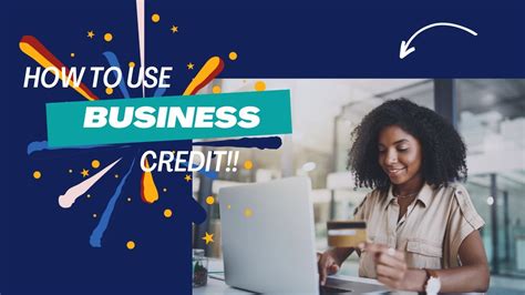 How To Use Business Credit Youtube