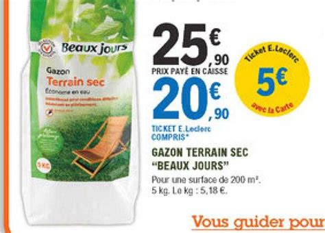 Promo Gazon Terrain Sec Beaux Jours Chez E Leclerc Jardi Icatalogue Fr