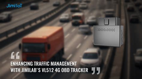 Enhancing Traffic Management With Jimilabs Vl512 4g Obd Tracker Concox