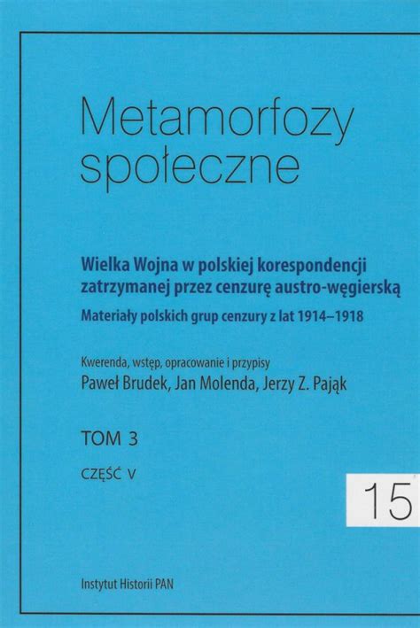 Stara Szuflada Metamorfozy Spo Eczne Tom Cz V Wielka Wojna