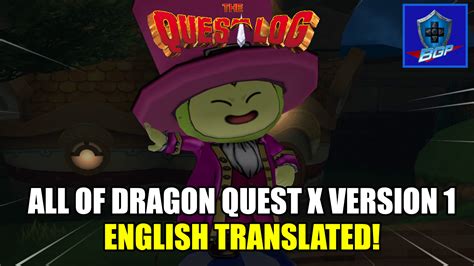 Dragon Quest X All Of Version 1 English Translated The Questlog