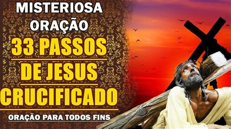 Misteriosa Ora O Passos De Jesus Crucificado Youtube