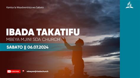 Mbeya Mjini Sda Church Ibada Takatifu Sabato Youtube