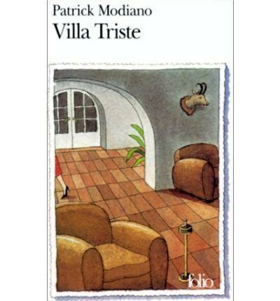 Villa Triste By Modiano Patrick Dansmongarage