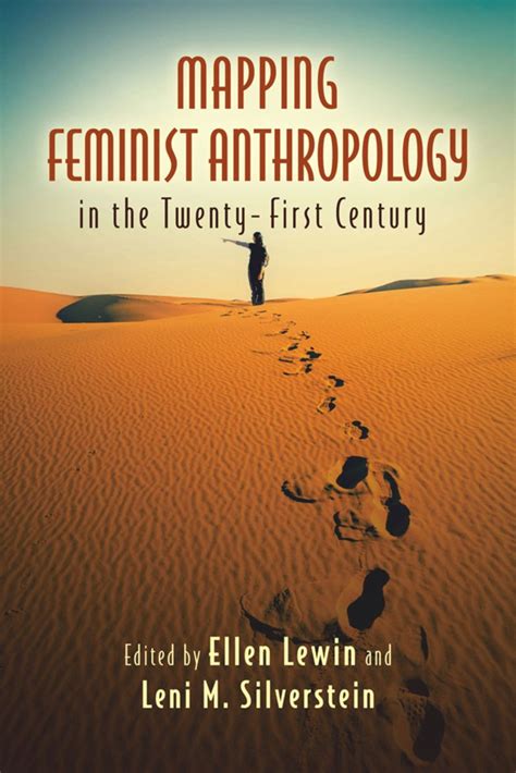 Mapping Feminist Anthropology In The Twenty First Century