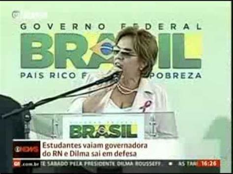 Governadora Do Rn Vaiada Em Discurso E Dilma Pede Respeito Youtube