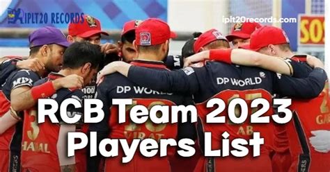 Rcb Team 2023 Players List Royal Challengers Bangalore Team