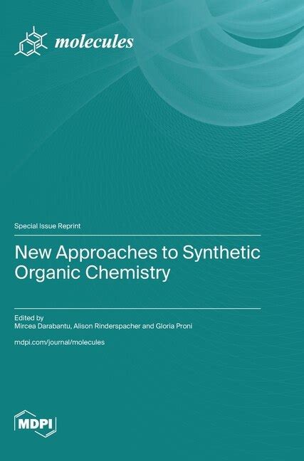 New Approaches to Synthetic Organic Chemistry | Indigo