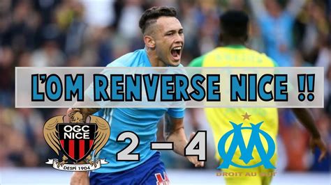 Ogc Nice Vs Olympique De Marseille L Om Renversant Monte Sur