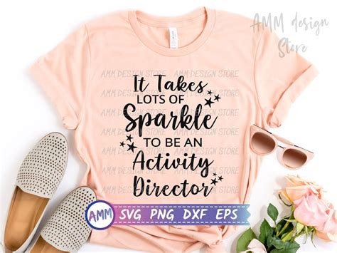 Activity Director Svg It Takes Lots Of Sparkle To Be An Activity