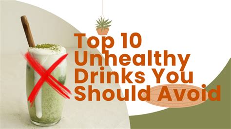 Top 10 Unhealthy Drinks You Should Avoid - Qua Nutrition