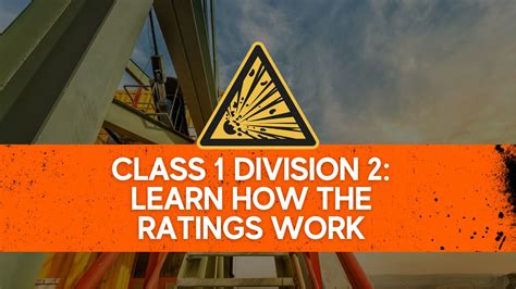 Division 2 Understanding Class 1 Division 2 Ratings