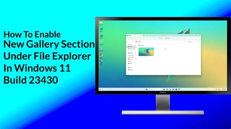 How To Enable New Gallery Section Under File Explorer In Windows 11