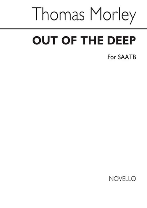 Out Of The Deep Von Thomas Morley Noten Für Gemischten Chor