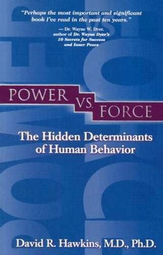 Power Vs Force Paperback By David R Hawkins Good Ebay